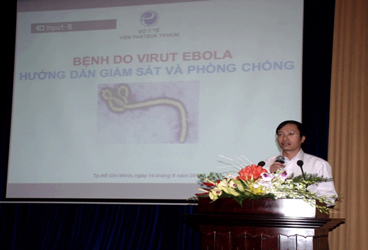 PGS. Ts. Phan Trọng Lân, Viện trưởng Viện Pasteur TP. HCM giới thiệu về bệnh do virút Ebola