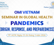 Viện Pasteur Thành phố Hồ Chí Minh phối hợp với Viện Y học Mở, Áo tổ chức Hội thảo y tế toàn cầu: Đại dịch (nguồn gốc, chuẩn bị và ứng phó) năm 2026