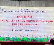 Hội thảo tăng cường giám sát và phòng, chống bệnh dại  trên người tại khu vực phía Nam năm 2026